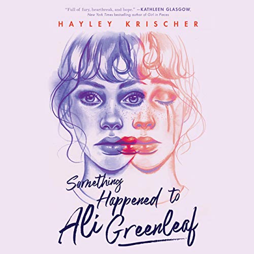 Something Happened to Ali Greenleaf By Hayley Krischer Something Happened to Ali Greenleaf By Hayley Krischer