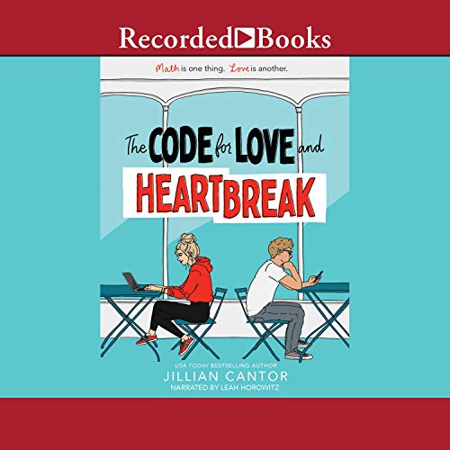 The Code for Love and Heartbreak By Jillian Cantor The Code for Love and Heartbreak By Jillian Cantor