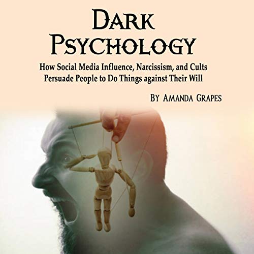 Dark Psychology By Amanda Grapes Dark Psychology By Amanda Grapes