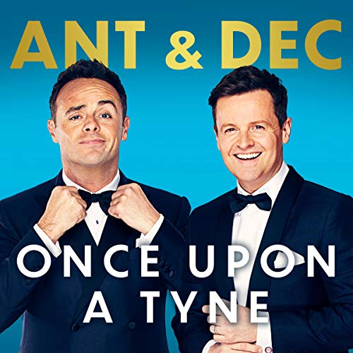 Once upon a Tyne By Ant McPartlin, Dec Donnelly Once upon a Tyne By Ant McPartlin, Dec Donnelly