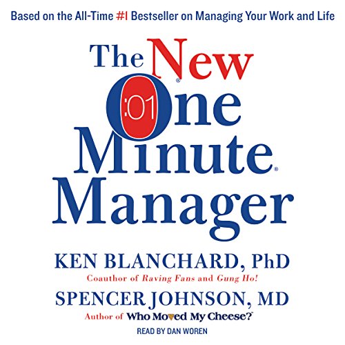 The New One Minute Manager By Ken Blanchard, Spencer Johnson The New One Minute Manager By Ken Blanchard, Spencer Johnson