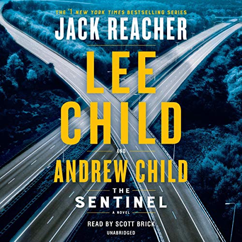 The Sentinel By Lee Child, Andrew Child The Sentinel By Lee Child, Andrew Child