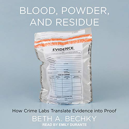 Blood Powder and Residue By Beth A. Bechky Blood Powder and Residue By Beth A. Bechky
