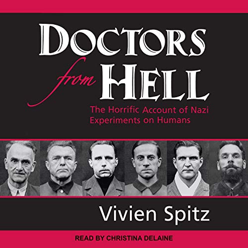 Doctors from Hell By Vivien Spitz Doctors from Hell By Vivien Spitz