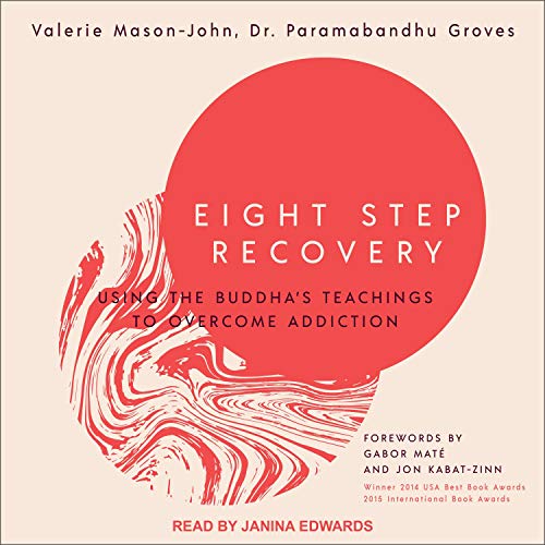 Eight Step Recovery By Valerie Mason-John, Dr. Paramabandhu Groves