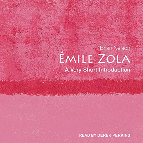 Émile Zola By Brian Nelson Émile Zola By Brian Nelson