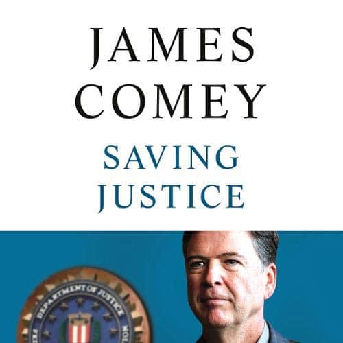 Saving Justice By James Comey Saving Justice By James Comey