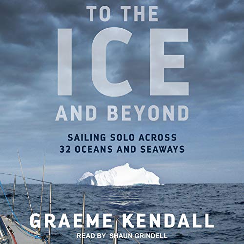 To the Ice and Beyond By Graeme Kendall To the Ice and Beyond By Graeme Kendall