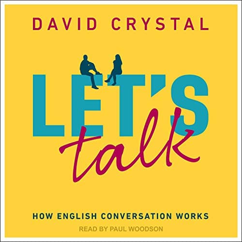 Let's Talk By David Crystal Let's Talk By David Crystal