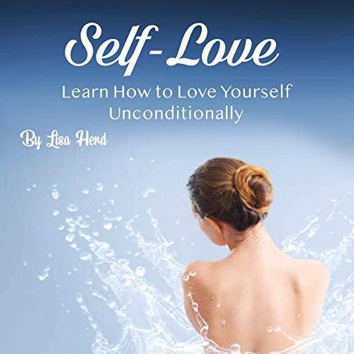 Self-Love By Lisa Herd Self-Love By Lisa Herd