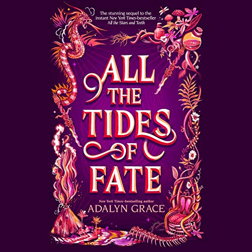 All the Tides of Fate By Adalyn Grace