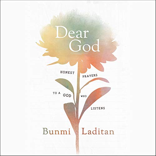 Dear God By Bunmi Laditan Dear God By Bunmi Laditan