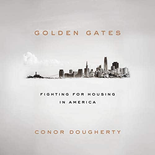 Golden Gates By Conor Dougherty Golden Gates By Conor Dougherty
