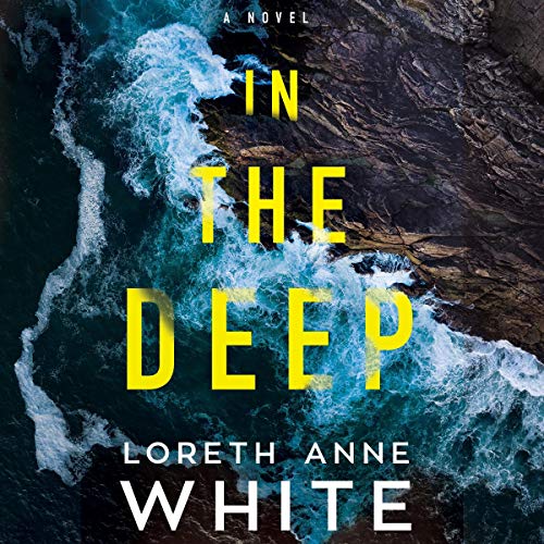 In the Deep By Loreth Anne White In the Deep By Loreth Anne White