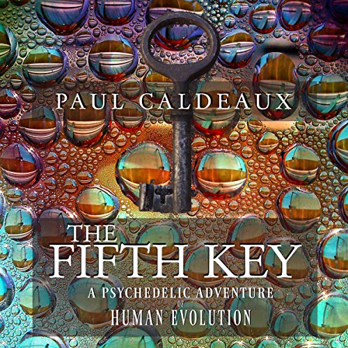 The Fifth Key By Paul Caldeaux The Fifth Key By Paul Caldeaux