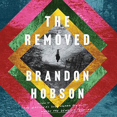 The Removed By Brandon Hobson The Removed By Brandon Hobson