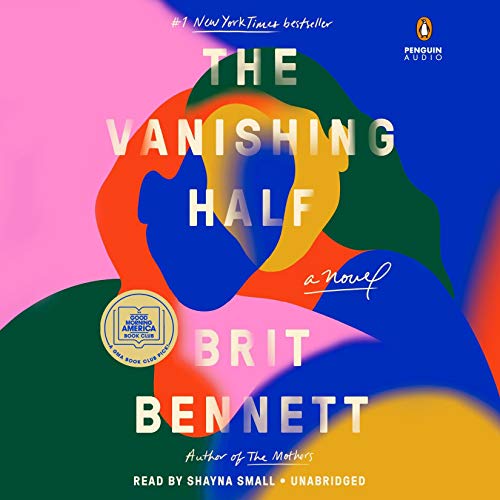 The Vanishing Half By Brit Bennett The Vanishing Half By Brit Bennett