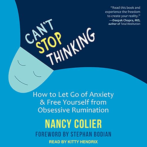 Can't Stop Thinking By Nancy Colier Can't Stop Thinking By Nancy Colier
