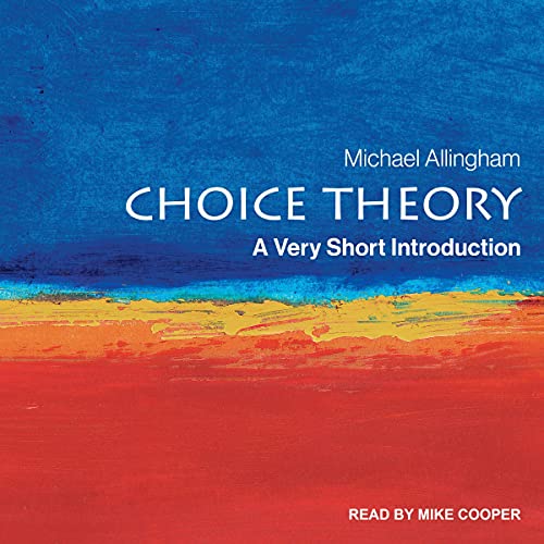 Choice Theory By Michael Allingham