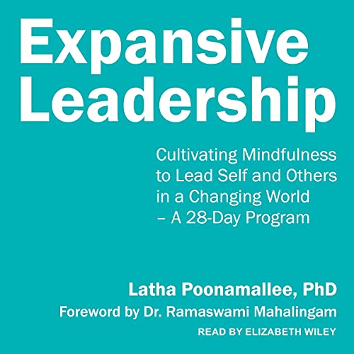 Expansive Leadership By Latha Poonamallee PhD