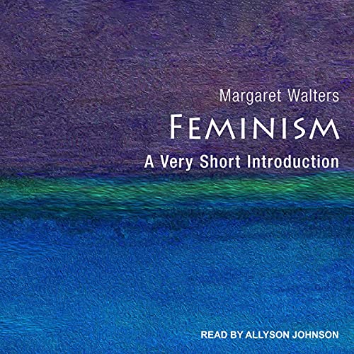 Feminism By Margaret Walters Feminism By Margaret Walters