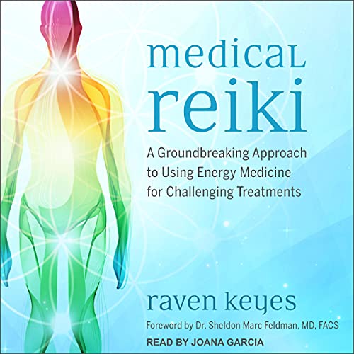 Medical Reiki By Raven Keyes