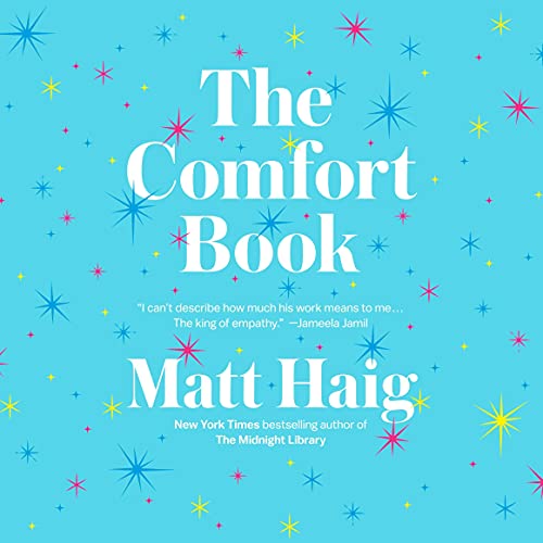 The Comfort Book By Matt Haig The Comfort Book By Matt Haig