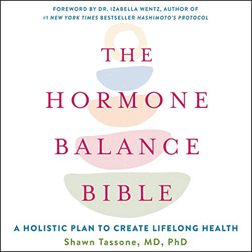 The Hormone Balance Bible By Shawn Tassone The Hormone Balance Bible By Shawn Tassone