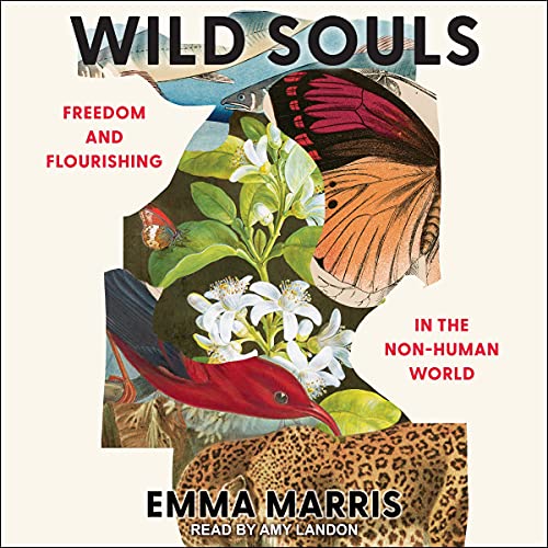 Wild Souls By Emma Marris