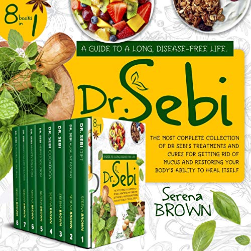 Dr. Sebi 8 Books in 1 By Serena Brown