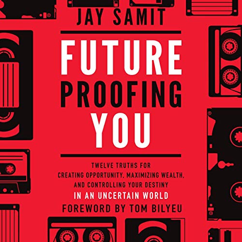 Future Proofing You By Jay Samit