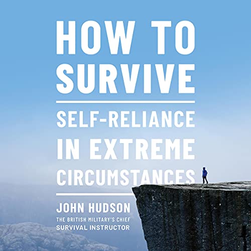 How to Survive By John Hudson How to Survive By John Hudson