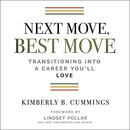 Next Move, Best Move By Kimberly B. Cummings