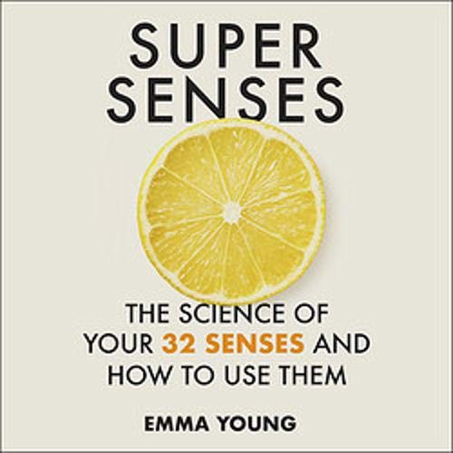 Super Senses By Emma Young Super Senses By Emma Young