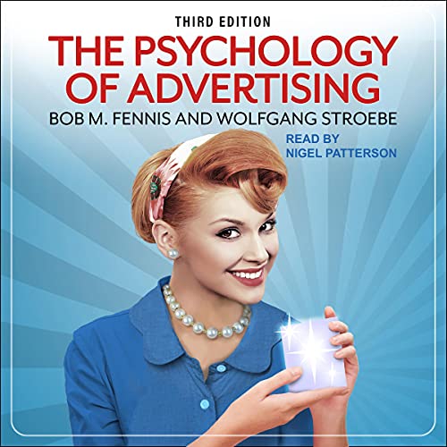The Psychology of Advertising By Wolfgang Stroebe, Bob M. Fennis The Psychology of Advertising By Wolfgang Stroebe, Bob M. Fennis