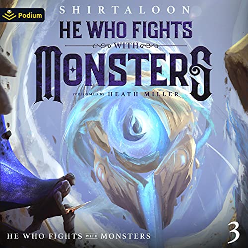 He Who Fights with Monsters 3 By Shirtaloon He Who Fights with Monsters 3 By Shirtaloon