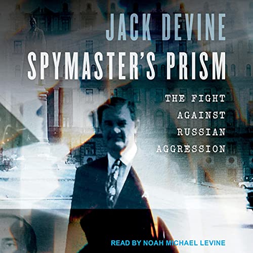 Spymaster's Prism By Jack Devine Spymaster's Prism By Jack Devine