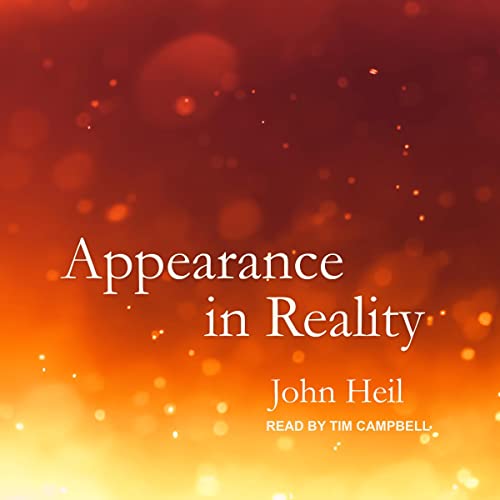 Appearance in Reality By John Heil