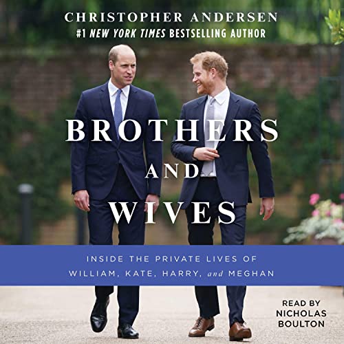 Brothers and Wives By Christopher Andersen Brothers and Wives By Christopher Andersen