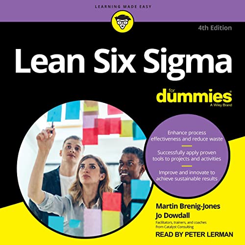 Lean Six Sigma for Dummies, 4th Edition By Martin Brenig-Jones, Jo Dowdall