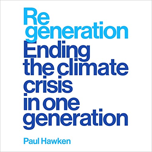 Regeneration By Paul Hawken