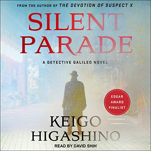 Silent Parade By Keigo Higashino