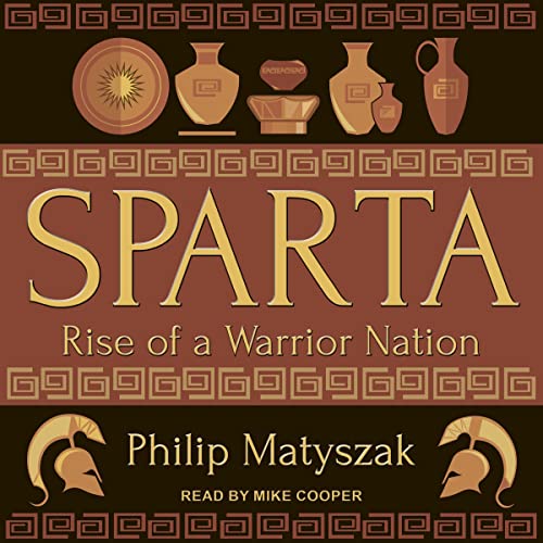 Sparta By Philip Matyszak
