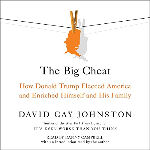 The Big Cheat By David Cay Johnston