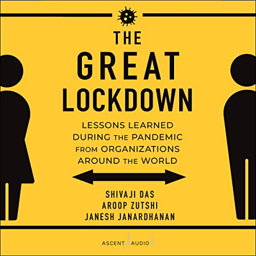 The Great Lockdown By Shivaji Das, Aroop Zutshi, Janesh Janardhanan