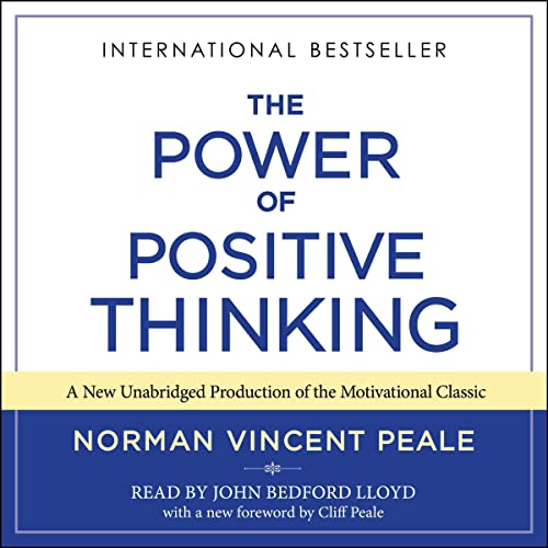 The Power of Positive Thinking By Dr. Norman Vincent Peale, Clifford Peale