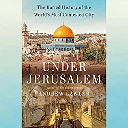 Under Jerusalem By Andrew Lawler Under Jerusalem By Andrew Lawler