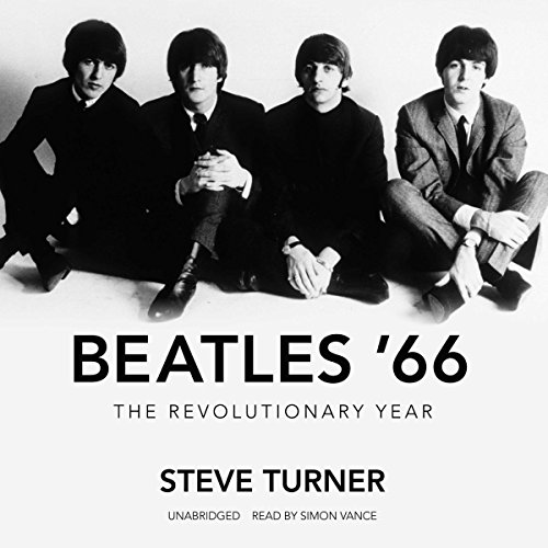 Beatles '66 By Steve Turner
