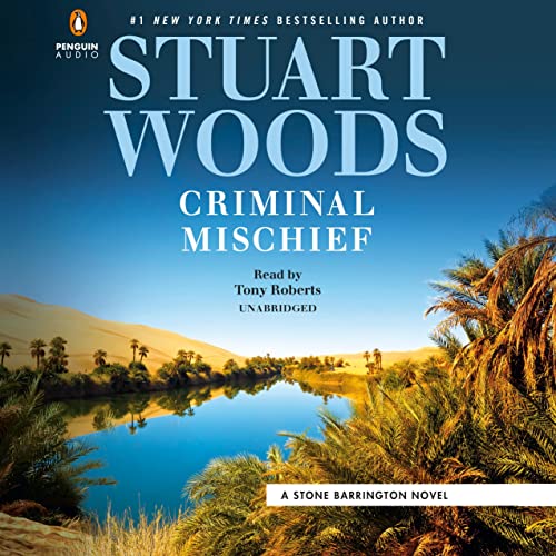 Criminal Mischief By Stuart Woods Criminal Mischief By Stuart Woods