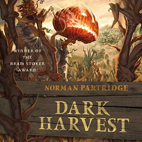 Dark Harvest By Norman Partridge Dark Harvest By Norman Partridge